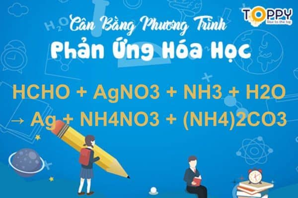 Phản Ứng Giữa HCHO, AgNO3 Và NH3: Cơ Hội Học Tập Cùng Luyendich.com